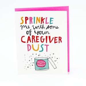 Caregiver Card - Caregiver Dust