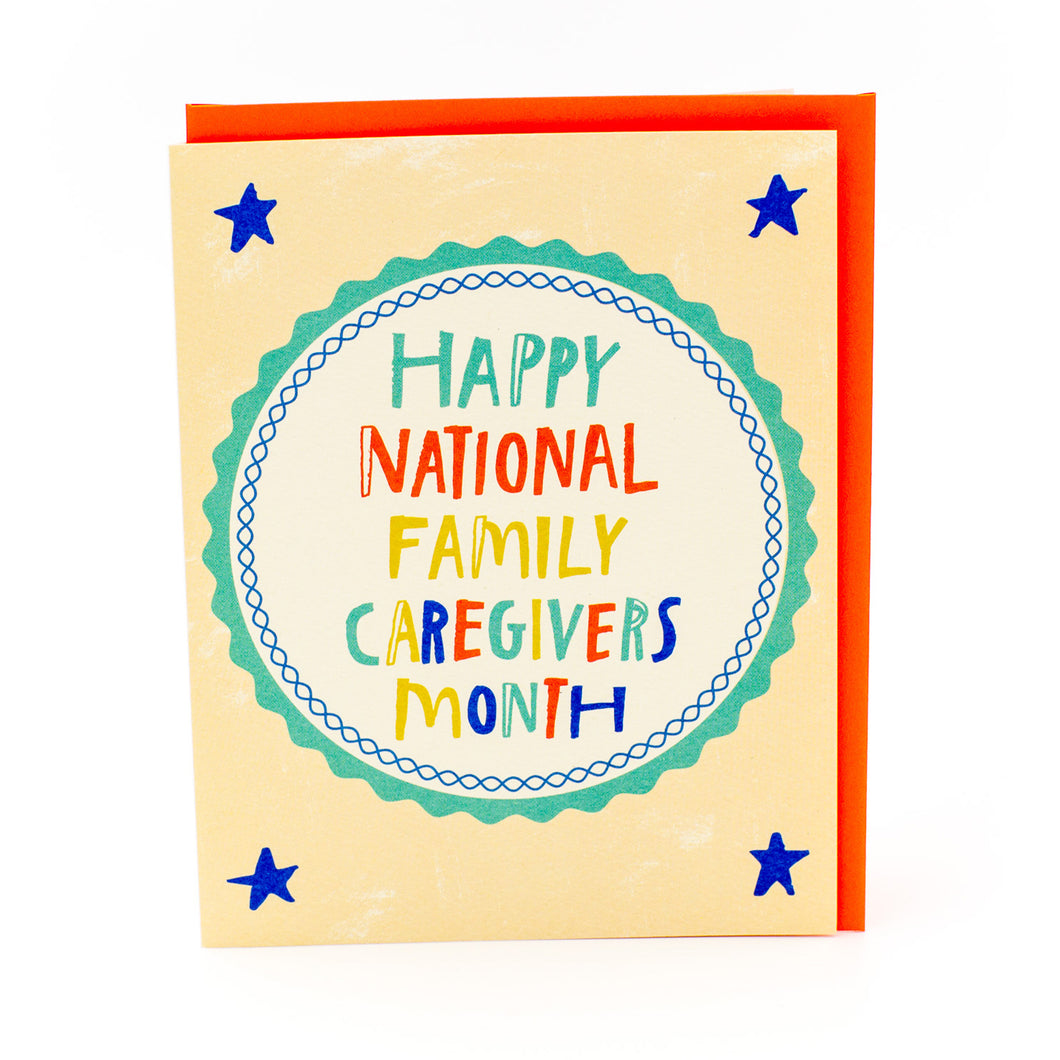 Caregiver Card - Happy National Family Caregivers Month