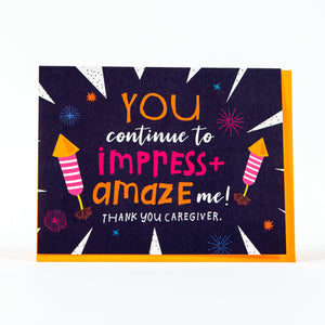 Caregiver Card - Impress and Amaze