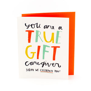 Caregiver Card - True Gift